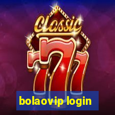 bolaovip login